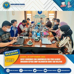 RAPAT KOORDINASI DAN SINKRONISASI RKA PAGU ALOKASI ANGGARAN KEPADA BNNP KALIMANTAN BARAT DAN WILAYAH HARI